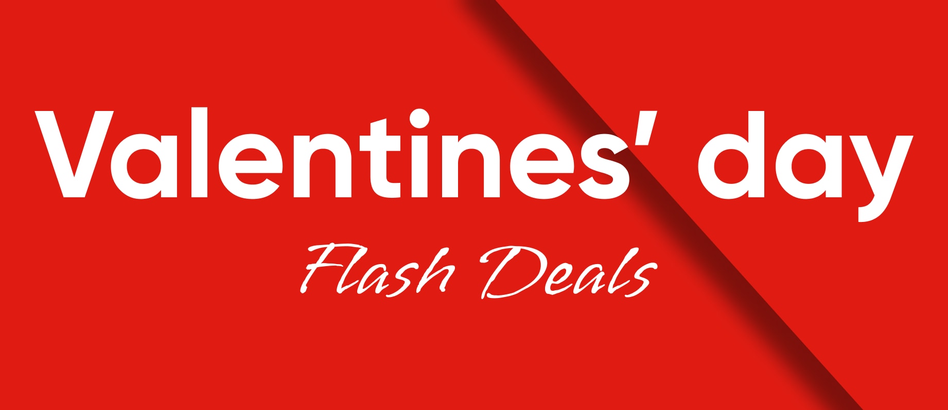 Red banner with white text reading "Valentines' day Flash Deals," featuring a diagonal shadow effect.