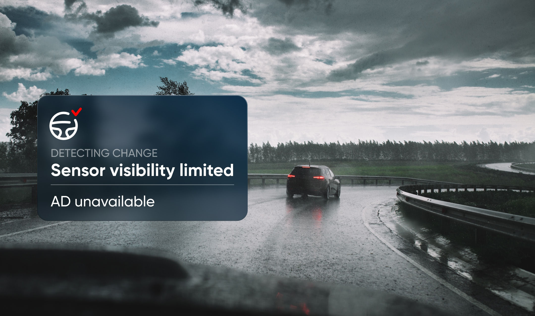 Wet road with cars driving in rain; a notification reads, "Sensor visibility limited, AD unavailable," against a cloudy sky.