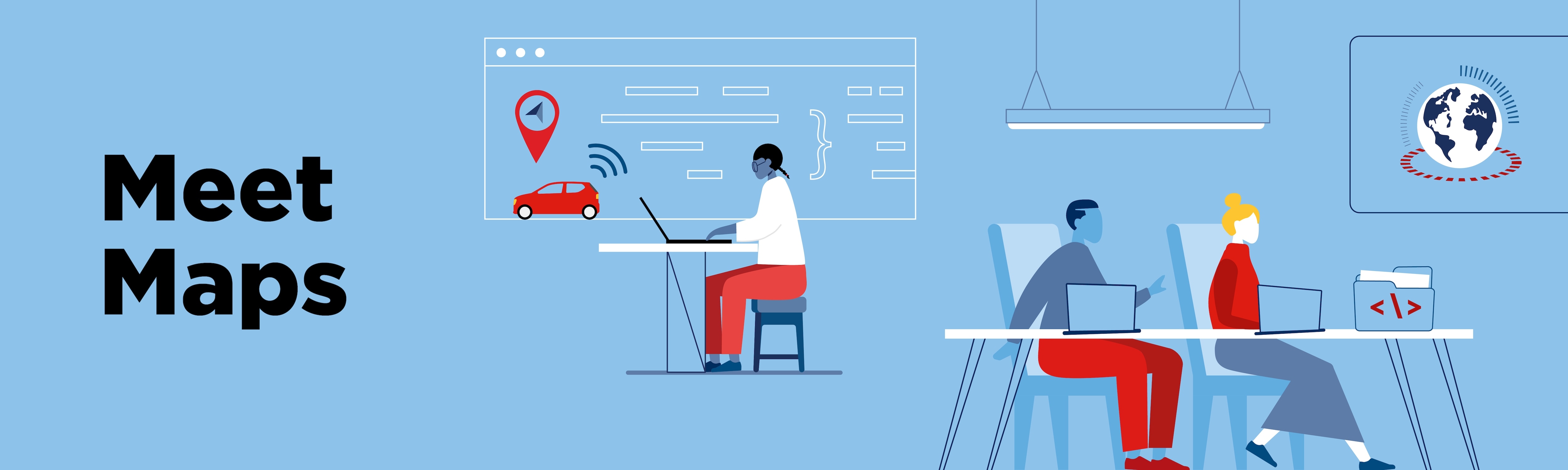 Meet our Maps Product Unit